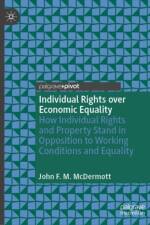Individual Rights over Economic Equality af John F. M. McDermott