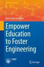 Empower Education to Foster Engineering af Maria Giulia Ballatore