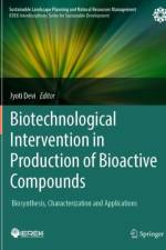 Biotechnological Intervention in Production of Bioactive Compounds