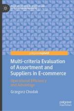 Multi-criteria Evaluation of Assortment and Suppliers in E-commerce af Grzegorz Chodak