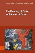 The Memory of Power and Abuse of Power