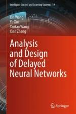 Analysis and Design of Delayed Neural Networks af Xin Wang