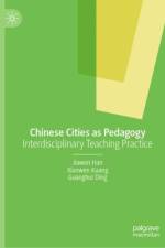 Chinese Cities as Pedagogy af Jiawen Han