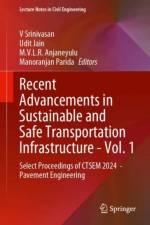 Recent Advancements in Sustainable and Safe Transportation Infrastructure - Vol. 1