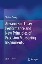 Advances in Laser Performance and New Principles of Precision Measuring Instruments af Shulian Zhang