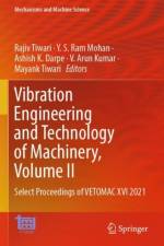 Vibration Engineering and Technology of Machinery, Volume II