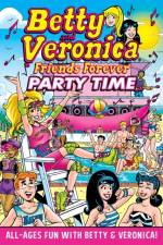 Betty & Veronica Friends Forever: Party Time af Archie Superstars