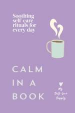 Calm in a Book af My Self-Love Supply