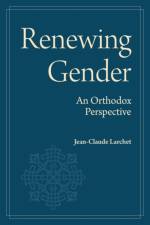 Renewing Gender af Jean-Claude Larchet