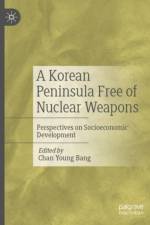 A Korean Peninsula Free of Nuclear Weapons