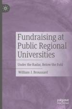 Fundraising at Public Regional Universities af William J. Broussard
