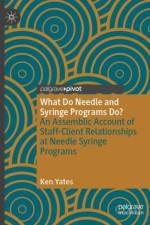 What Do Needle and Syringe Programs Do? af Ken Yates