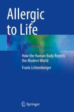 Allergic to Life af Frank Lichtenberger