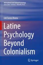 Latine Psychology Beyond Colonialism af Edil Torres Rivera