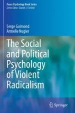 The Social and Political Psychology of Violent Radicalism af Serge Guimond
