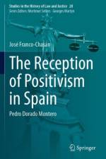 The Reception of Positivism in Spain af Jose Franco-Chasan
