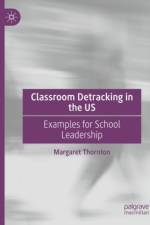 Classroom Detracking in the US af Margaret Thornton