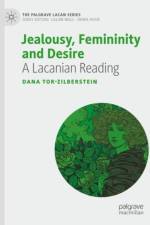 Jealousy, Femininity and Desire af Dana Tor-Zilberstein