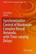 Synchronization Control of Markovian Complex Neural Networks with Time-varying Delays af Junyi Wang