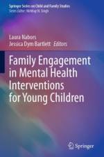 Family Engagement in Mental Health Interventions for Young Children
