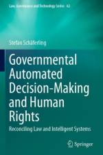 Governmental Automated Decision-Making and Human Rights af Stefan Schaferling