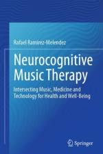 Neurocognitive Music Therapy af Rafael Ramirez-Melendez