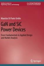 GaN and SiC Power Devices af Maurizio Di Paolo Emilio