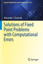 Solutions of Fixed Point Problems with Computational Errors af Alexander J. Zaslavski