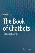 The Book of Chatbots af Robert Ciesla