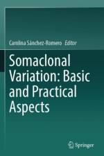 Somaclonal Variation: Basic and Practical Aspects