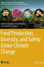 Food Production, Diversity, and Safety Under Climate Change