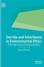 Derrida and Inheritance in Environmental Ethics af Michael Peterson