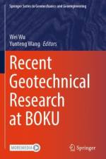 Recent Geotechnical Research at BOKU