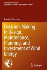Decision-Making in Design, Maintenance, Planning, and Investment of Wind Energy af Daniela Borissova