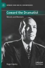 Coward the Dramatist af Roger Kojecky