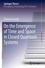 On the Emergence of Time and Space in Closed Quantum Systems af Tommaso Favalli