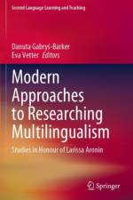 Modern Approaches to Researching Multilingualism