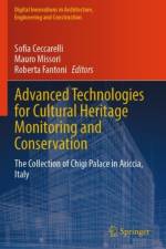 Advanced Technologies for Cultural Heritage Monitoring and Conservation