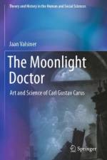 The Moonlight Doctor af Jaan Valsiner