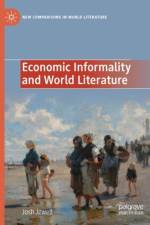 Economic Informality and World Literature af Josh Jewell