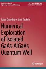 Numerical Exploration of Isolated GaAs-AlGaAs Quantum Well af Sujaul Chowdhury