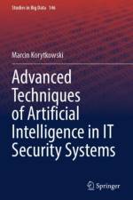 Advanced Techniques of Artificial Intelligence in IT Security Systems af Marcin Korytkowski