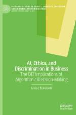 AI, Ethics, and Discrimination in Business af Marco Marabelli