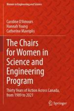 The Chairs for Women in Science and Engineering Program af Caroline D'Amours