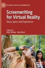 Screenwriting for Virtual Reality