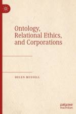 Ontology, Relational Ethics, and Corporations af Helen Mussell