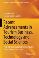 Recent Advancements in Tourism Business, Technology and Social Sciences