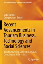 Recent Advancements in Tourism Business, Technology and Social Sciences