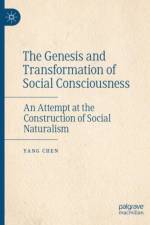 The Genesis and Transformation of Social Consciousness af Yang Chen
