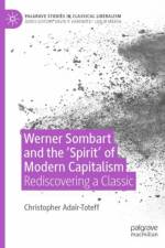 Werner Sombart and the 'Spirit' of Modern Capitalism af Christopher Adair-Toteff